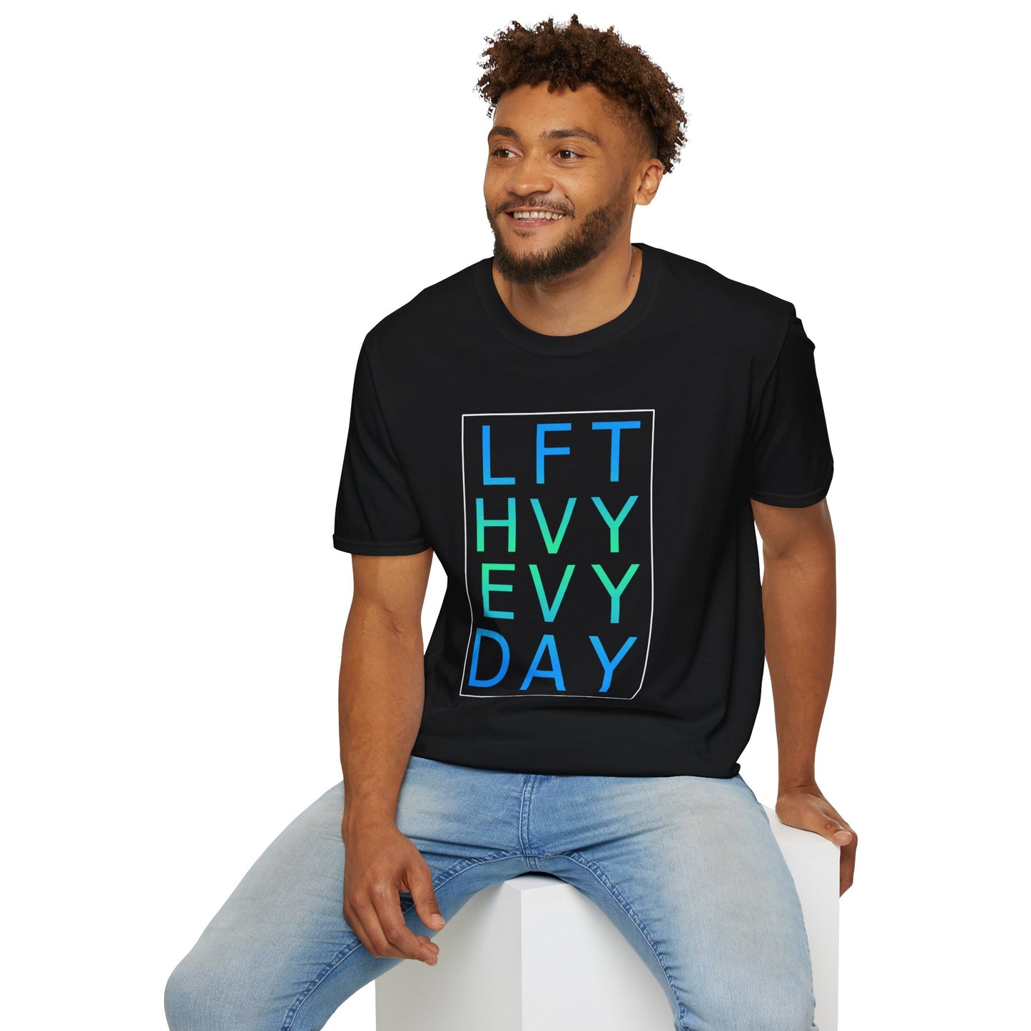 Lift Heavy Every Day - Softstyle T-Shirt