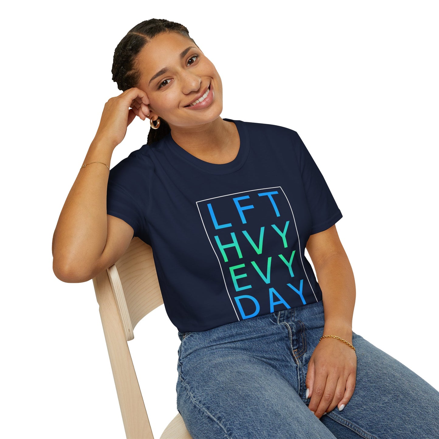 Lift Heavy Every Day - Softstyle T-Shirt