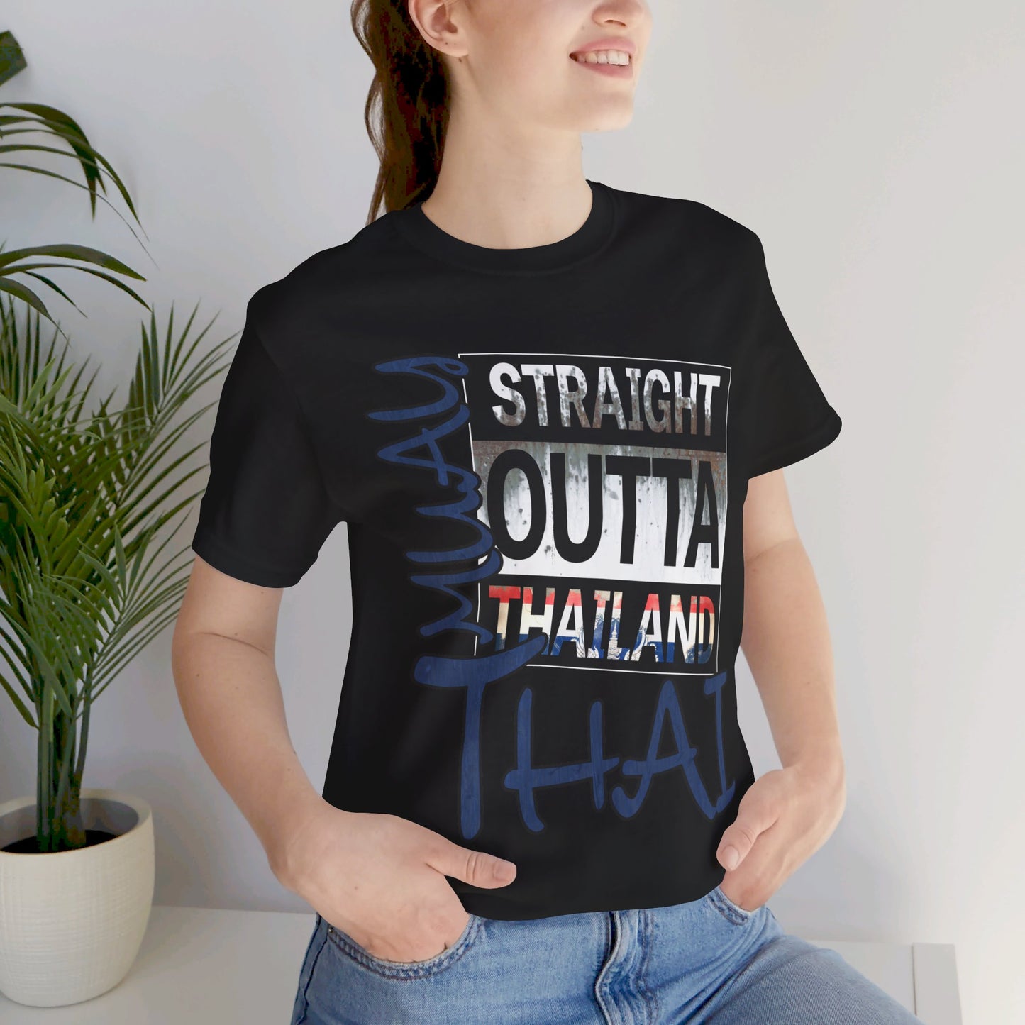 Muay Thai Straight Outta Thailand - Unisex Short Sleeve Tee