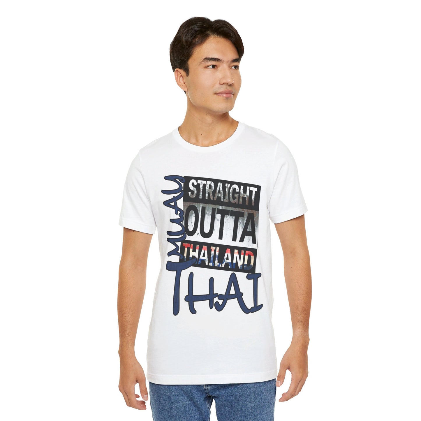 Muay Thai Straight Outta Thailand - Unisex Short Sleeve Tee