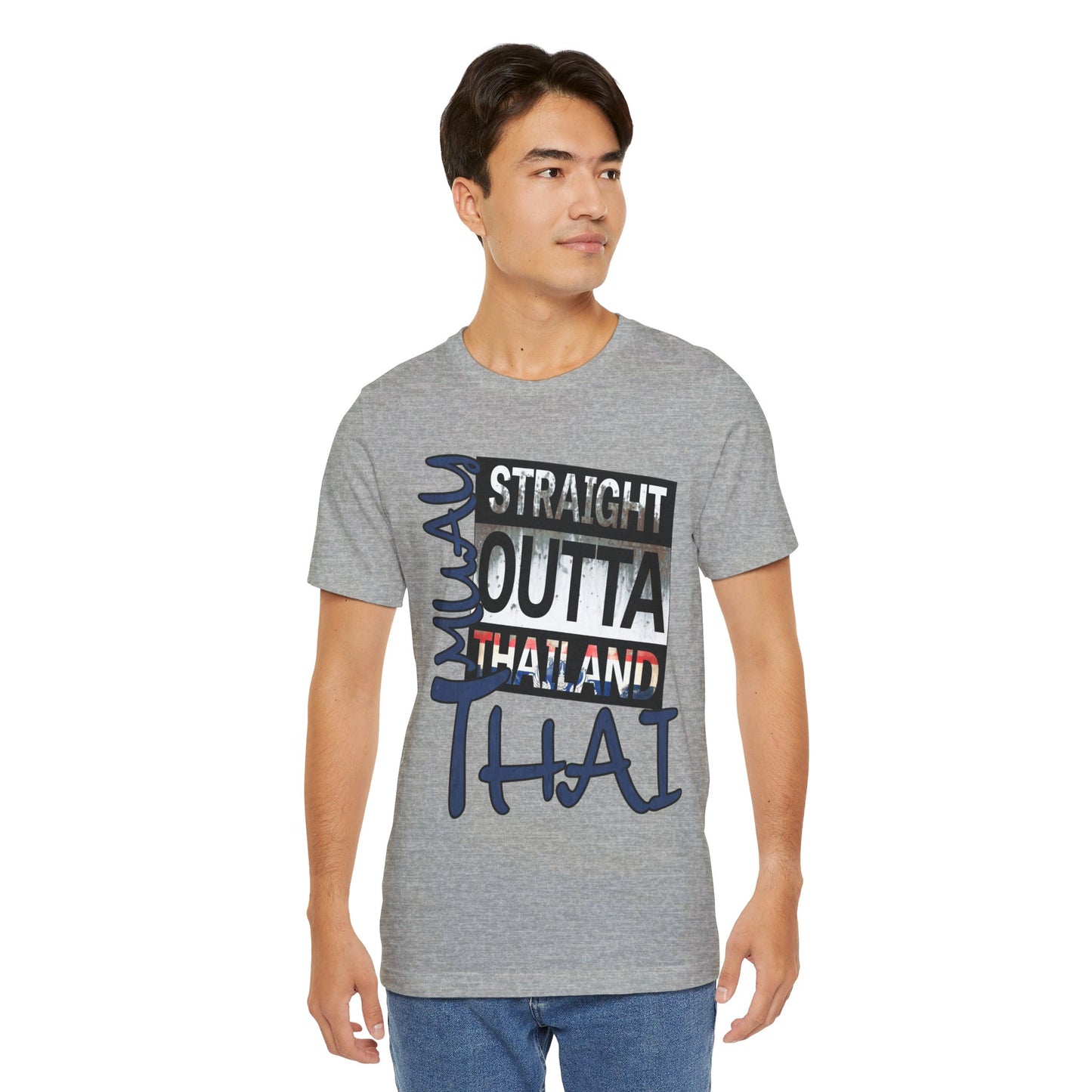 Muay Thai Straight Outta Thailand - Unisex Short Sleeve Tee