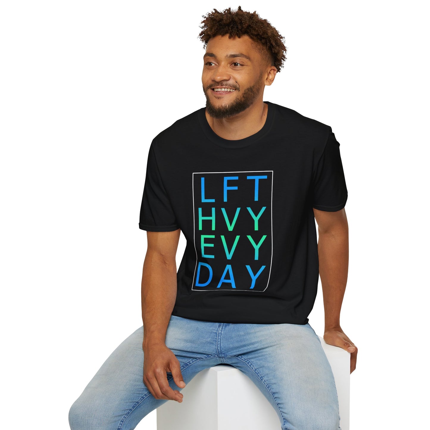 Lift Heavy Every Day -  Softstyle T-Shirt